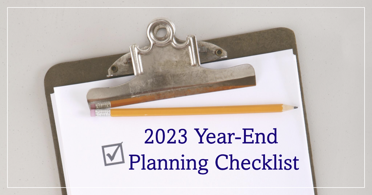 2023 Year-End Financial Planning Checklist