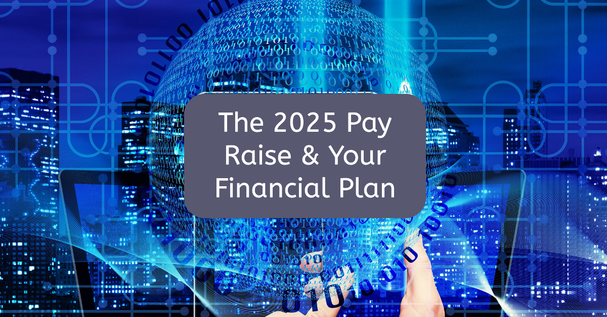 The 2025 Federal Employee Pay Raise Update