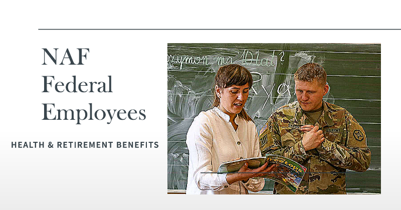 Benefit Information for NAF Federal Employees