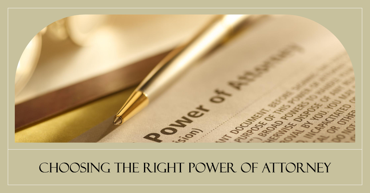 Between Different Types of Power of Attorney (POA): Which Do I Need?