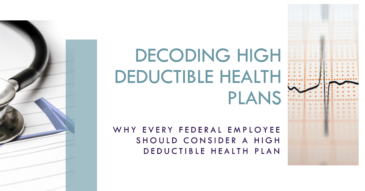 Should Every Federal Employee Have a High Deductible Health Plan?