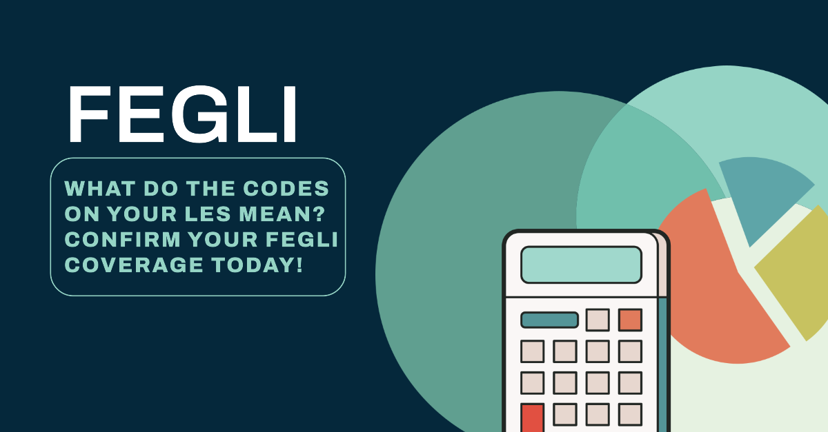 FEGLI Coverage and Enrollment Codes: Life Insurance for Federal Employees