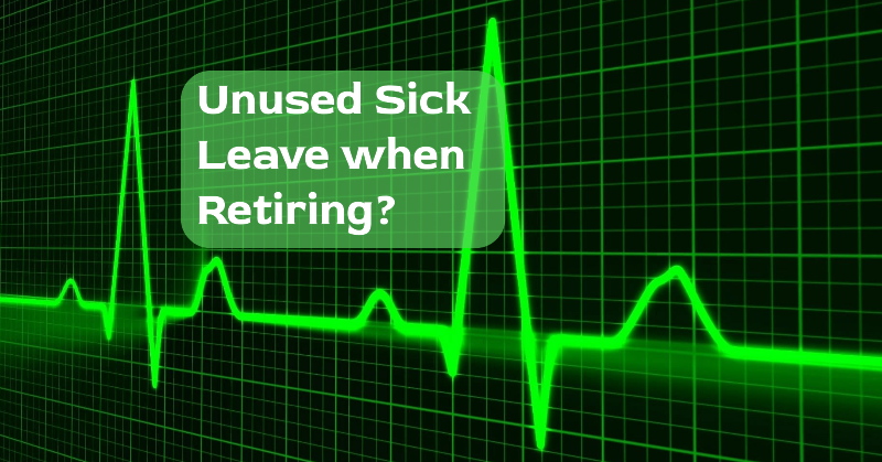 FERS Retirement Information: Federal Employees’ Unused Sick Leave