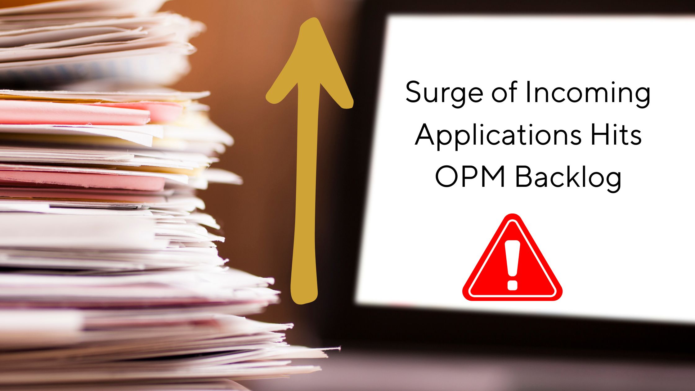 Flood of Federal Retirement Applications Hits OPM Backlog