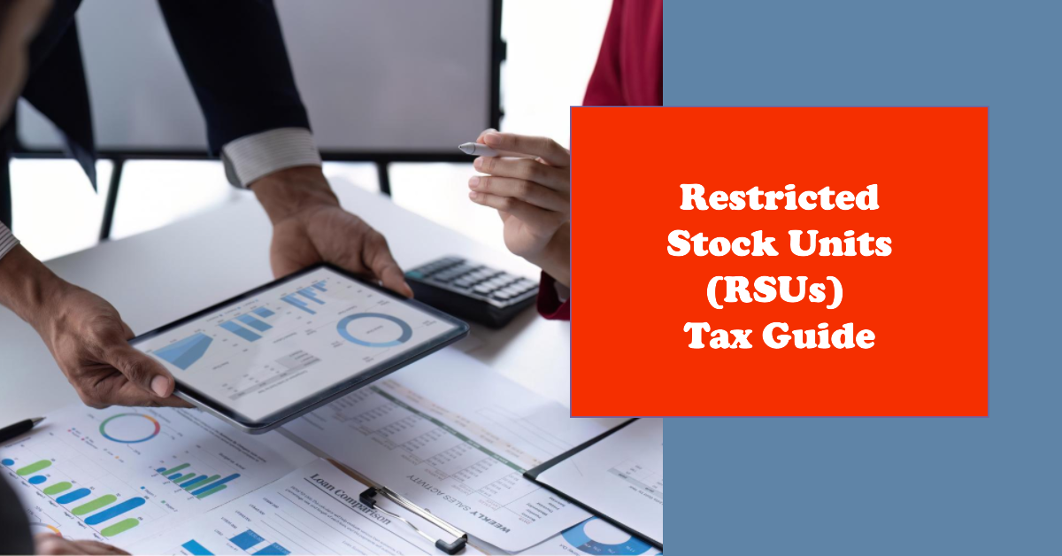 Restricted Stock Units (RSU) – Everything You Need to Know