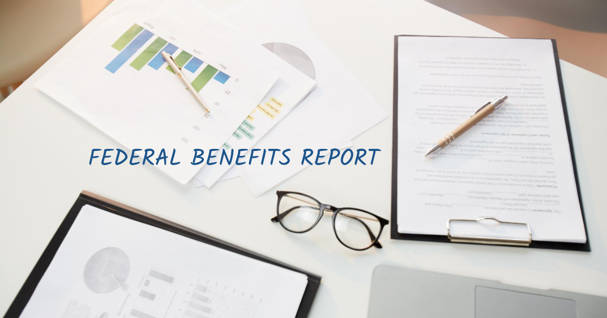 Maximize Your FERS Pension & Retirement Benefits – Receive a Detailed Federal Benefits Report