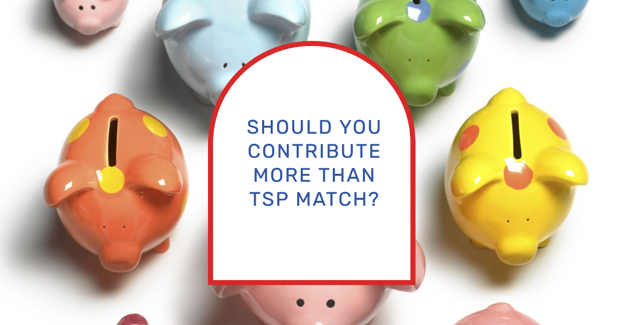 Should You Contribute More Than TSP Match?