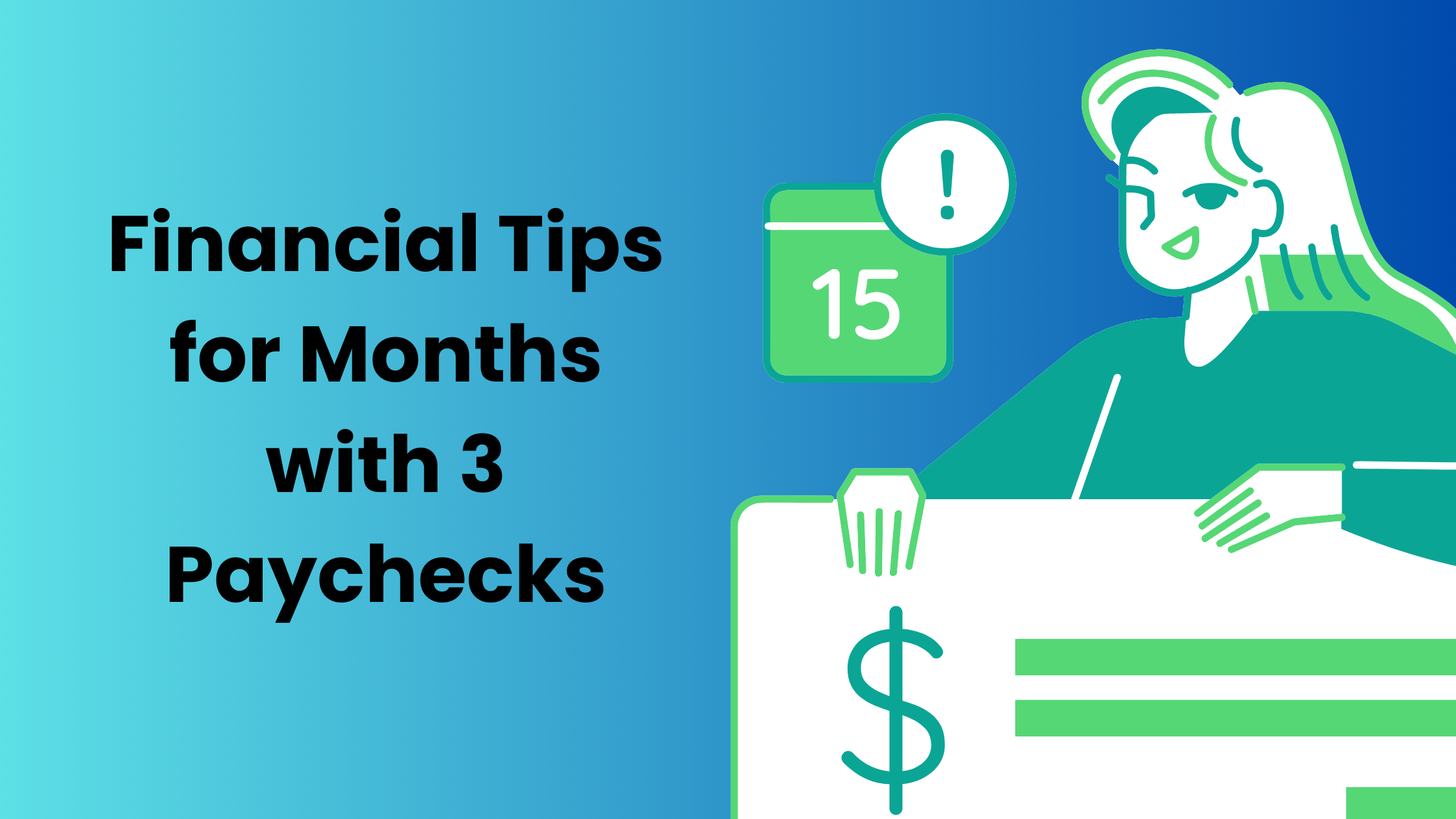Top Financial Tips for 2025: Extra Paycheck in 3 Paycheck Months