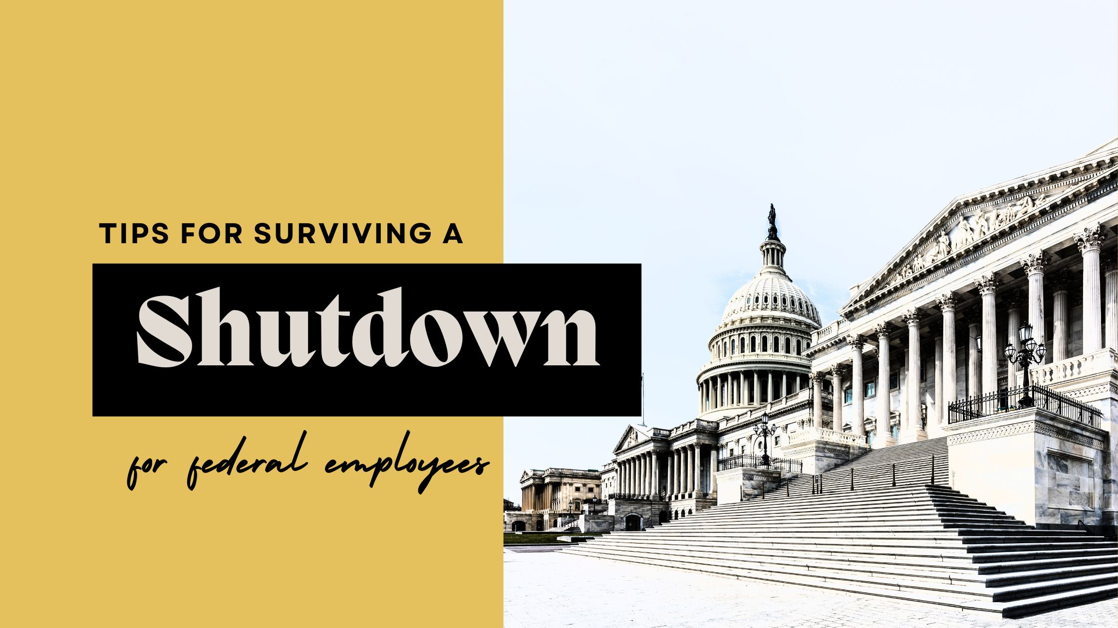 Top Tips for Feds During Extended Government Shutdown
