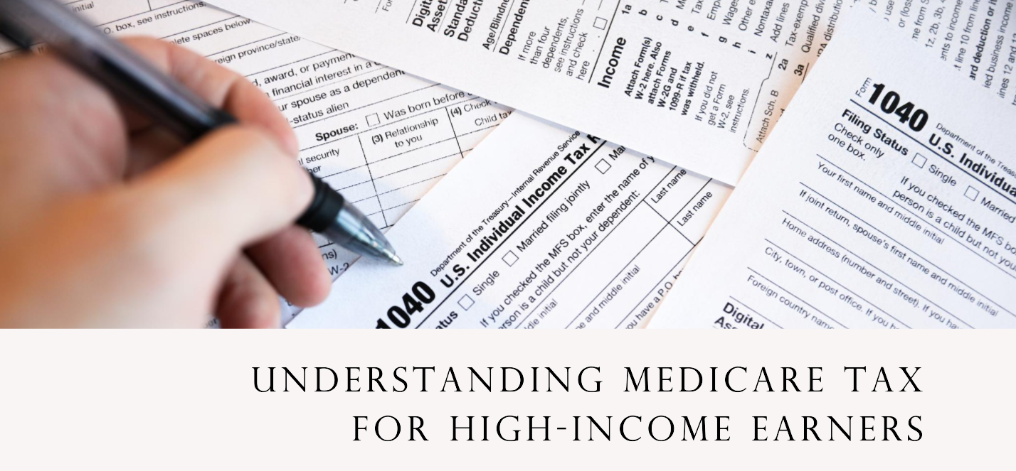 Understanding Medicare Tax for High-Income Individuals
