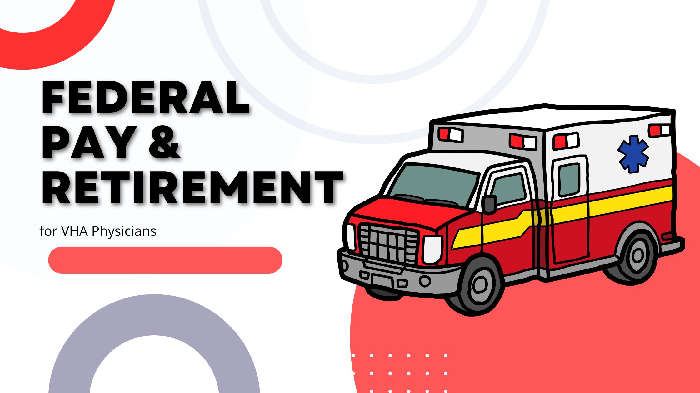 VA Physician Pension and Employee Benefits at Dept. of Veterans Affairs