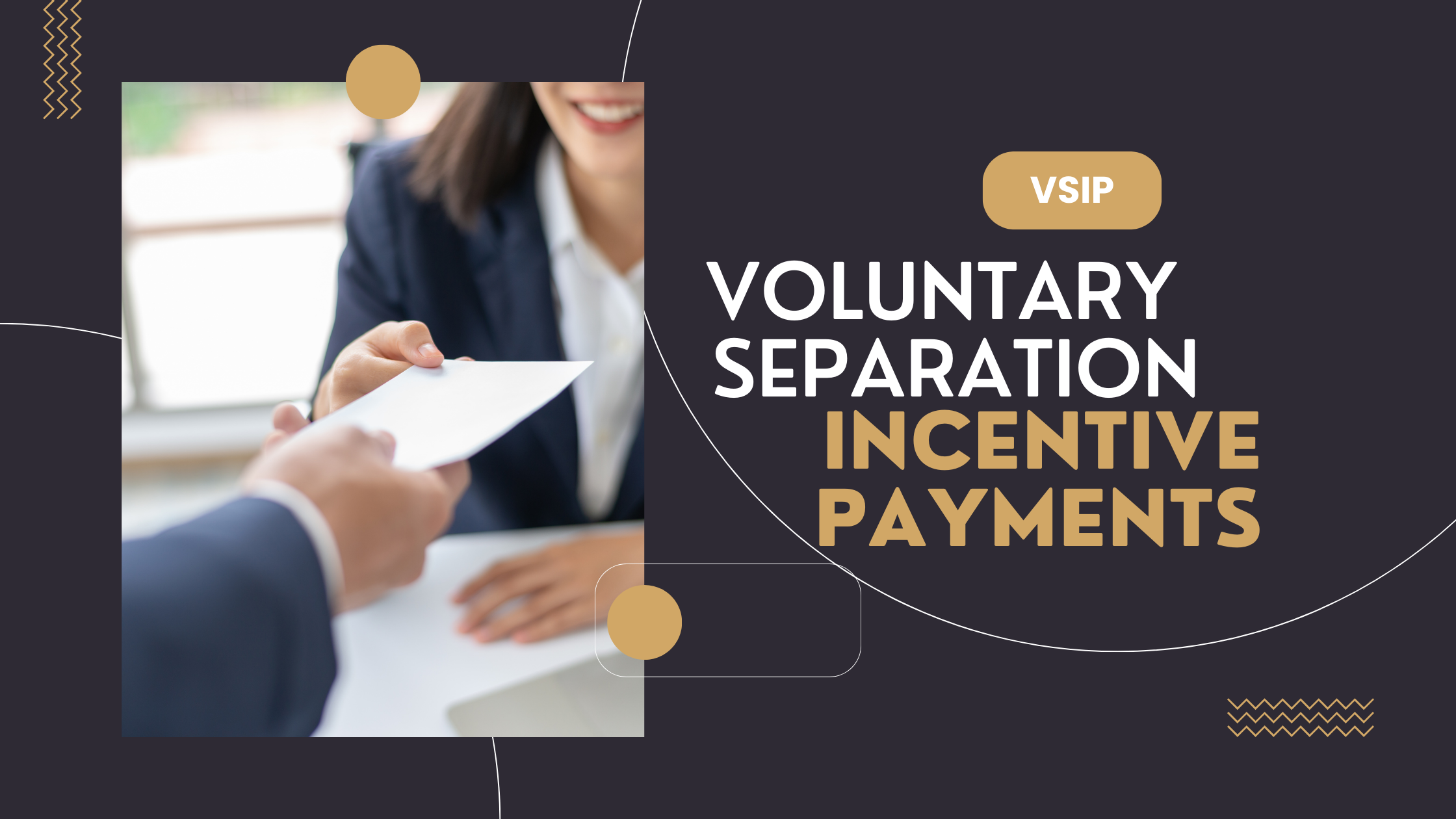 Voluntary Separation Incentive Payment: Can a VSIP Be More than $25,000?
