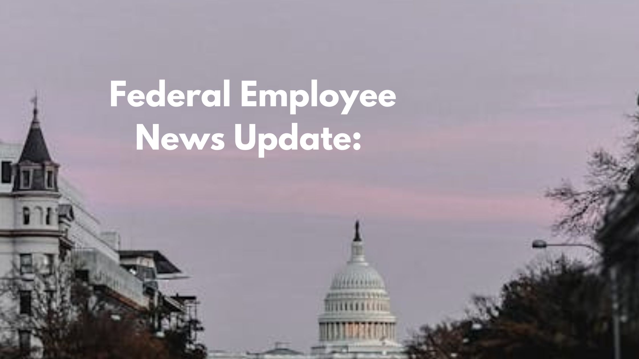 Will Government Shutdown Impact the 2026 Federal Pay Raise?
