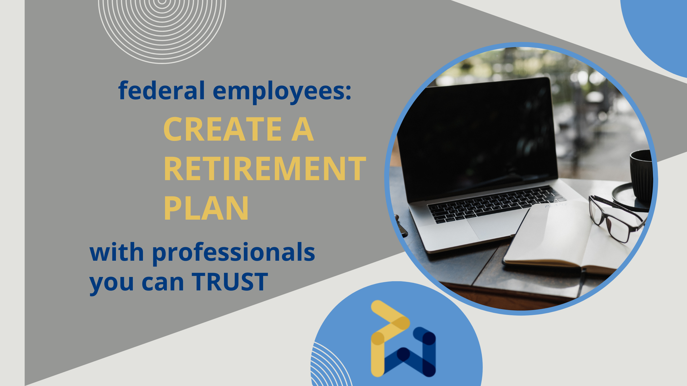 Federal Financial Advisor for Government Employees in US