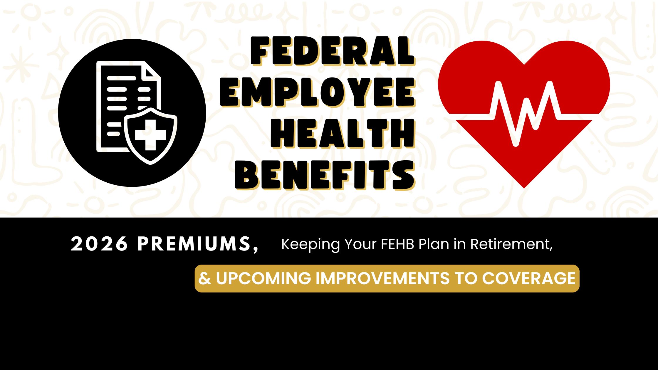 FEHB Premiums and FEHB in Retirement